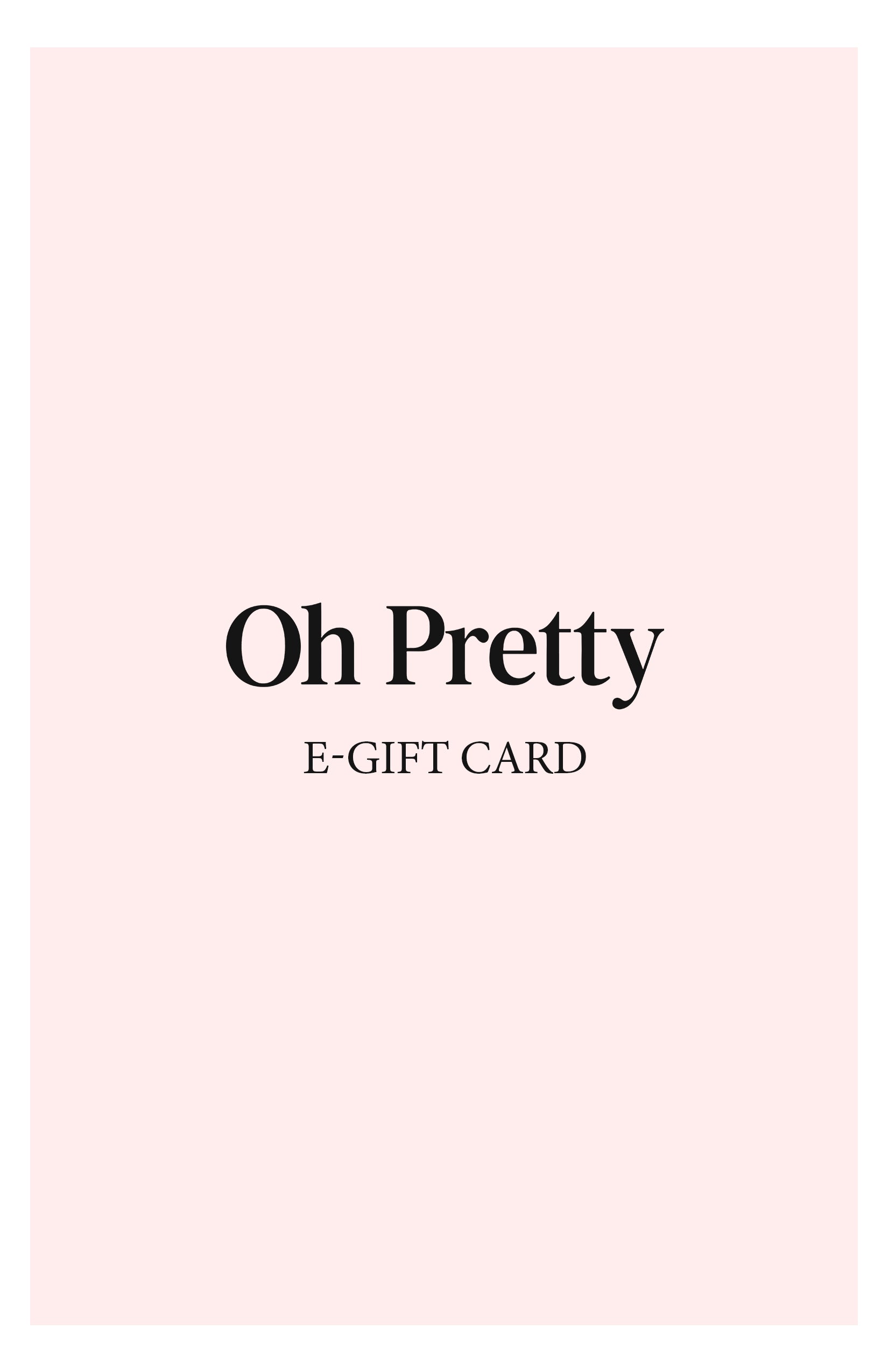 Oh Pretty Gift Card