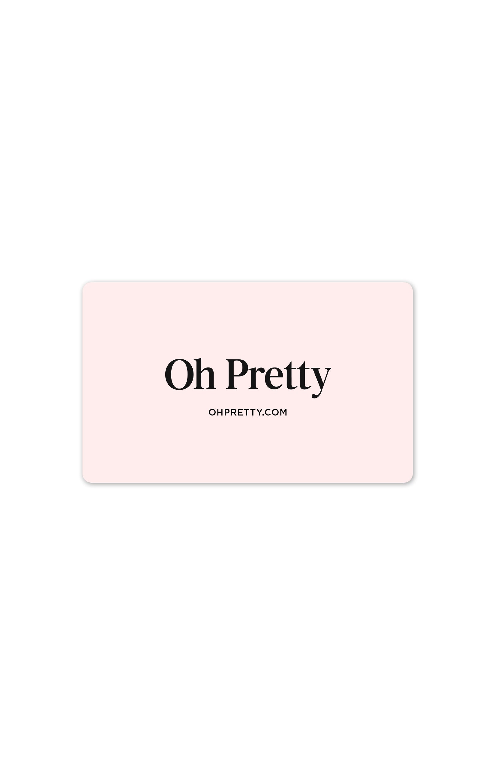 Oh Pretty Gift Card